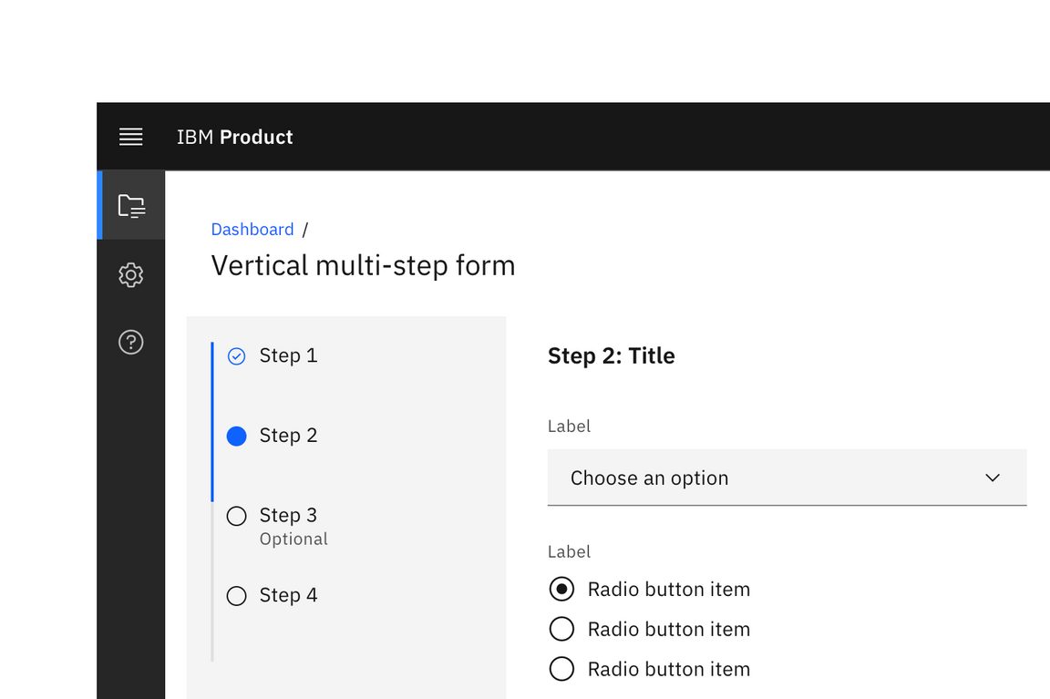 A multistep form with a vertically oriented progress indicator. A multistep form with a vertically oriented progress indicator.