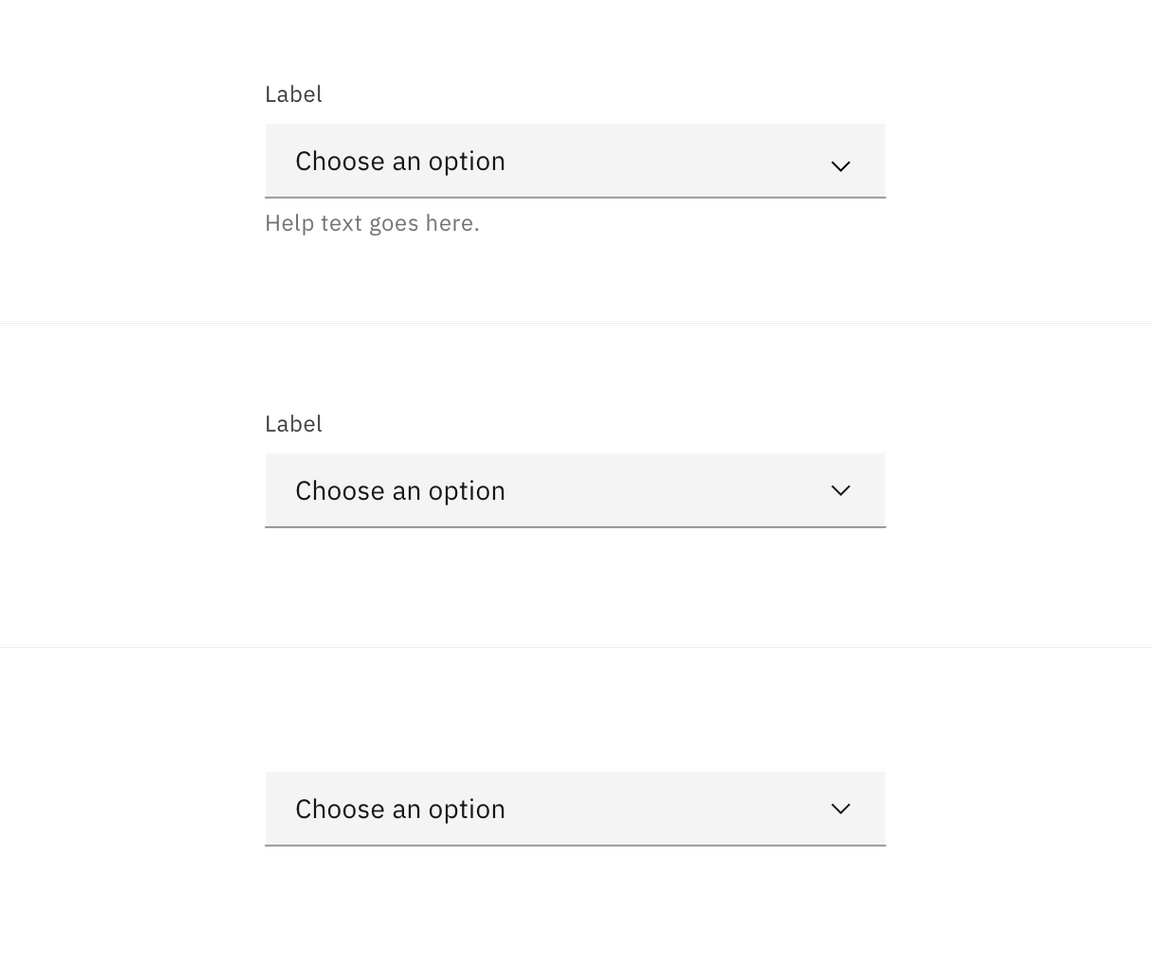 Dropdown assistive labels, help text or none. Dropdown assistive labels, help text or none.
